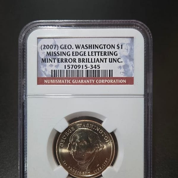 2007 $1 George Washington Mint Error Coin BU